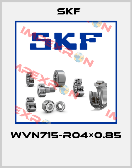WVN715-R04×0.85  Skf