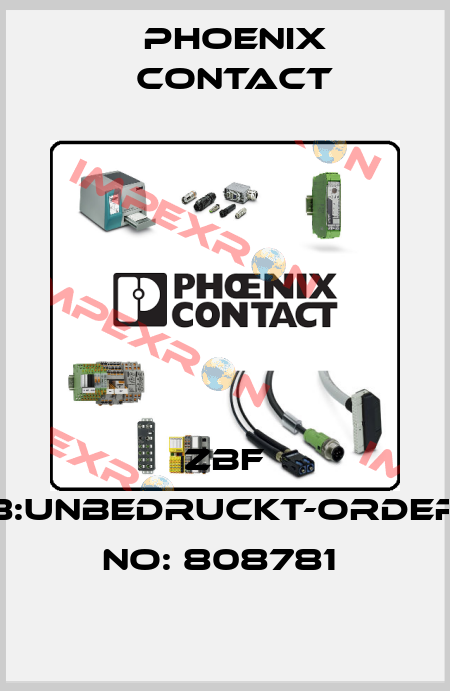 ZBF 8:UNBEDRUCKT-ORDER NO: 808781  Phoenix Contact
