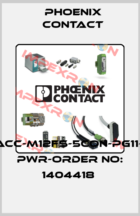 SACC-M12FS-5CON-PG11-M PWR-ORDER NO: 1404418  Phoenix Contact