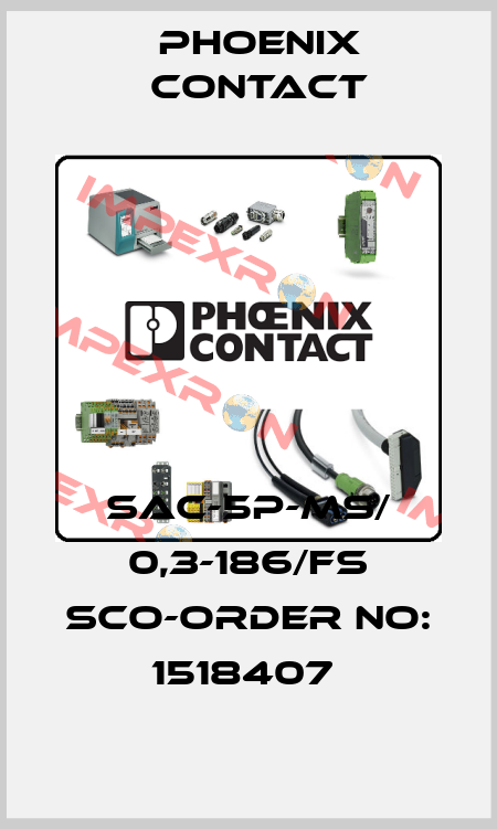 SAC-5P-MS/ 0,3-186/FS SCO-ORDER NO: 1518407  Phoenix Contact