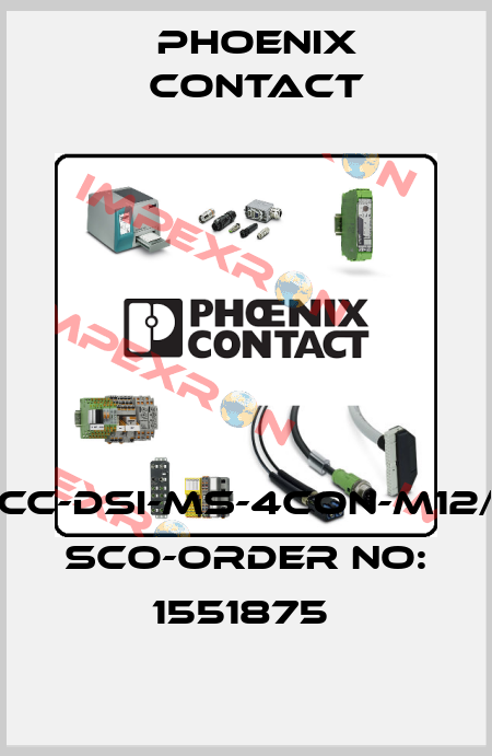 SACC-DSI-MS-4CON-M12/0,5 SCO-ORDER NO: 1551875  Phoenix Contact