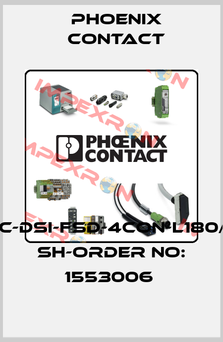 SACC-DSI-FSD-4CON-L180/SCO SH-ORDER NO: 1553006  Phoenix Contact