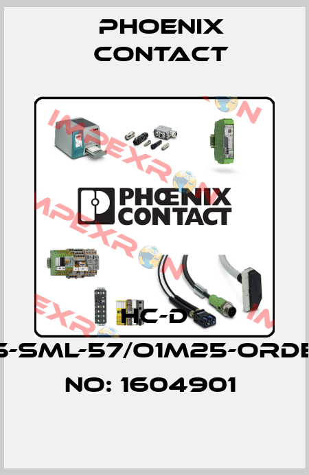 HC-D 25-SML-57/O1M25-ORDER NO: 1604901  Phoenix Contact