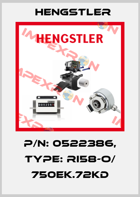 p/n: 0522386, Type: RI58-O/ 750EK.72KD Hengstler