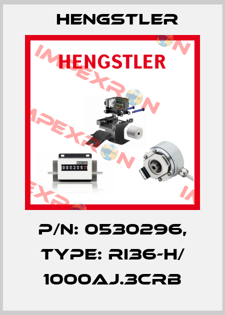 p/n: 0530296, Type: RI36-H/ 1000AJ.3CRB Hengstler
