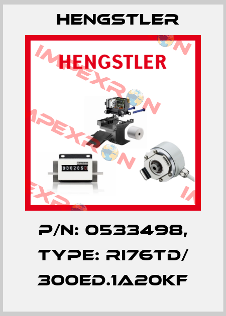 p/n: 0533498, Type: RI76TD/ 300ED.1A20KF Hengstler