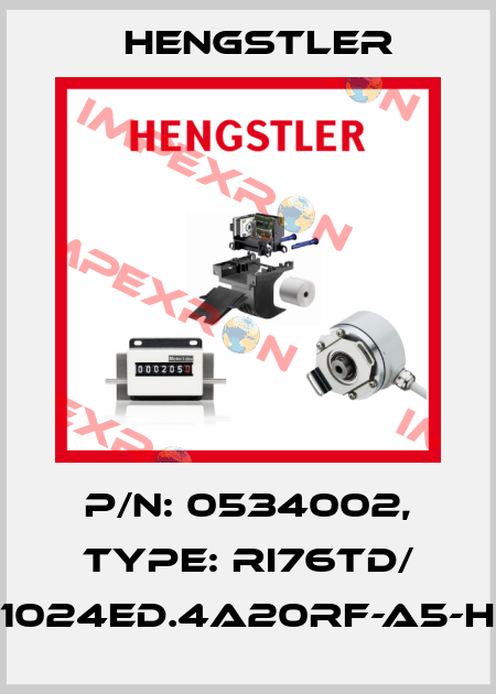 p/n: 0534002, Type: RI76TD/ 1024ED.4A20RF-A5-H Hengstler