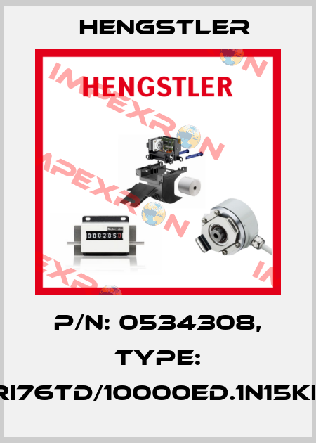 p/n: 0534308, Type: RI76TD/10000ED.1N15KF Hengstler