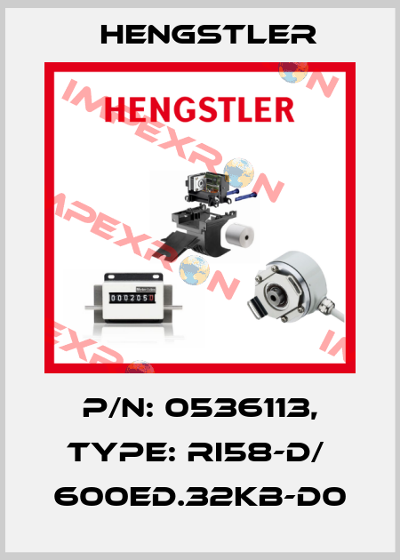 p/n: 0536113, Type: RI58-D/  600ED.32KB-D0 Hengstler