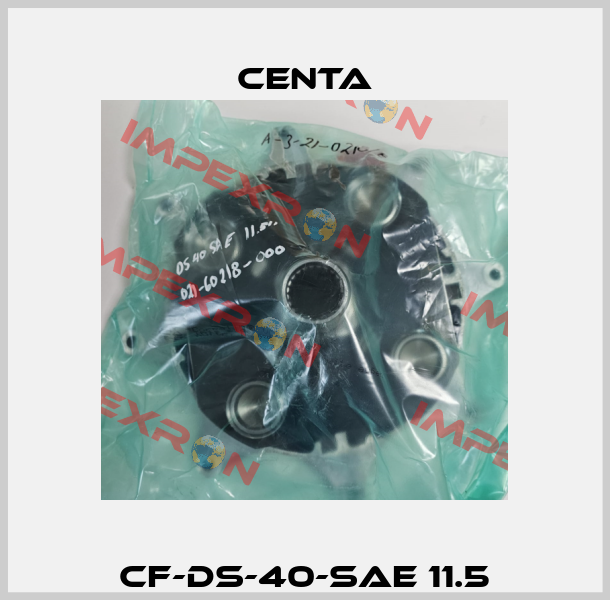 CF-DS-40-SAE 11.5 Centa