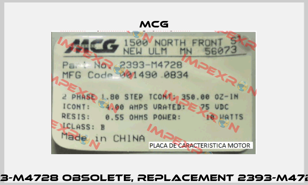 2393-M4728 obsolete, replacement 2393-M4728-1  Mcg