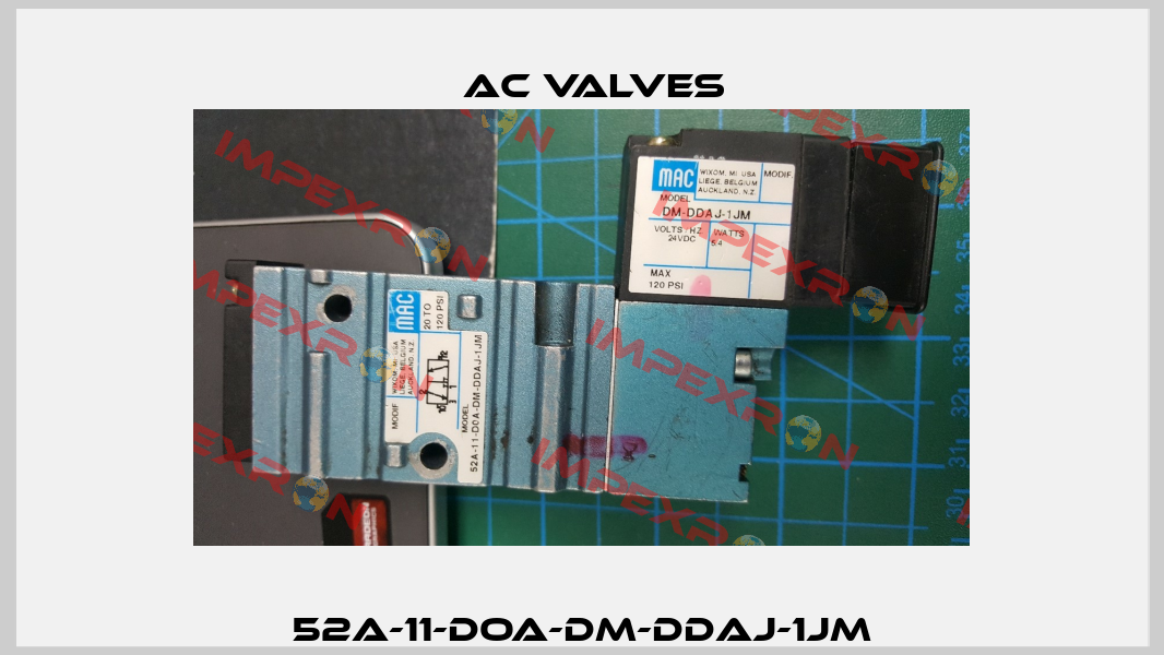 52A-11-DOA-DM-DDAJ-1JM МAC Valves