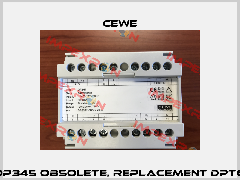 Type: DP345 obsolete, replacement DPT623-156 Cewe