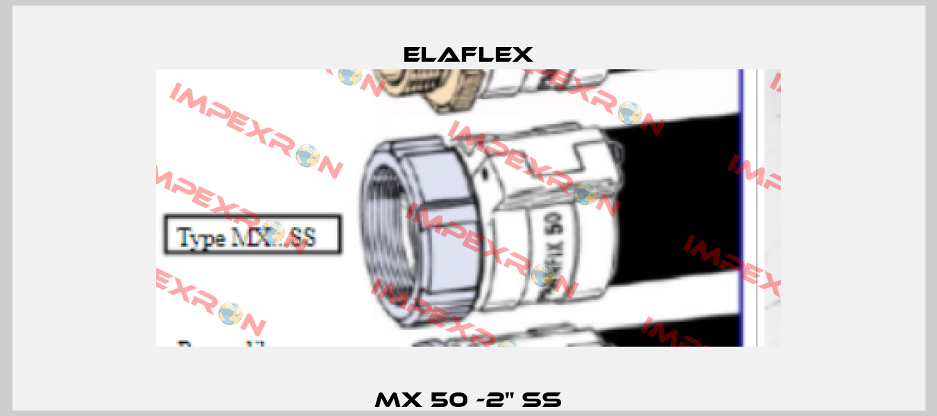 MX 50 -2" SS Elaflex