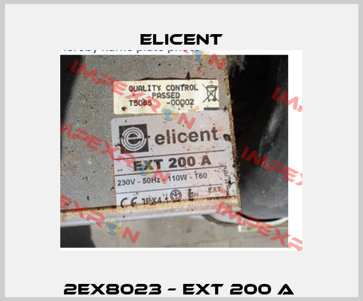 2EX8023 – EXT 200 A  Elicent