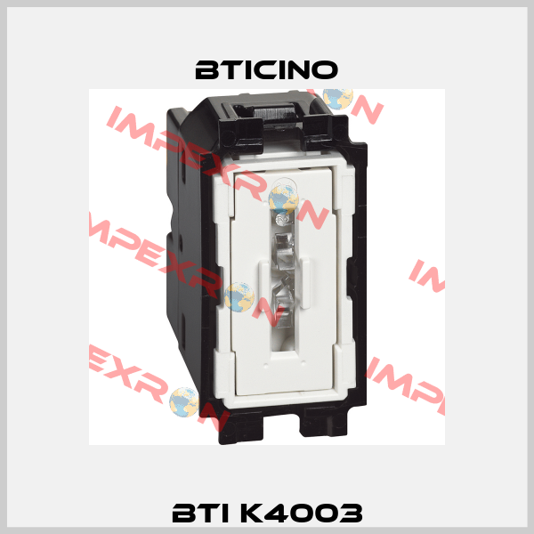 BTI K4003 Bticino