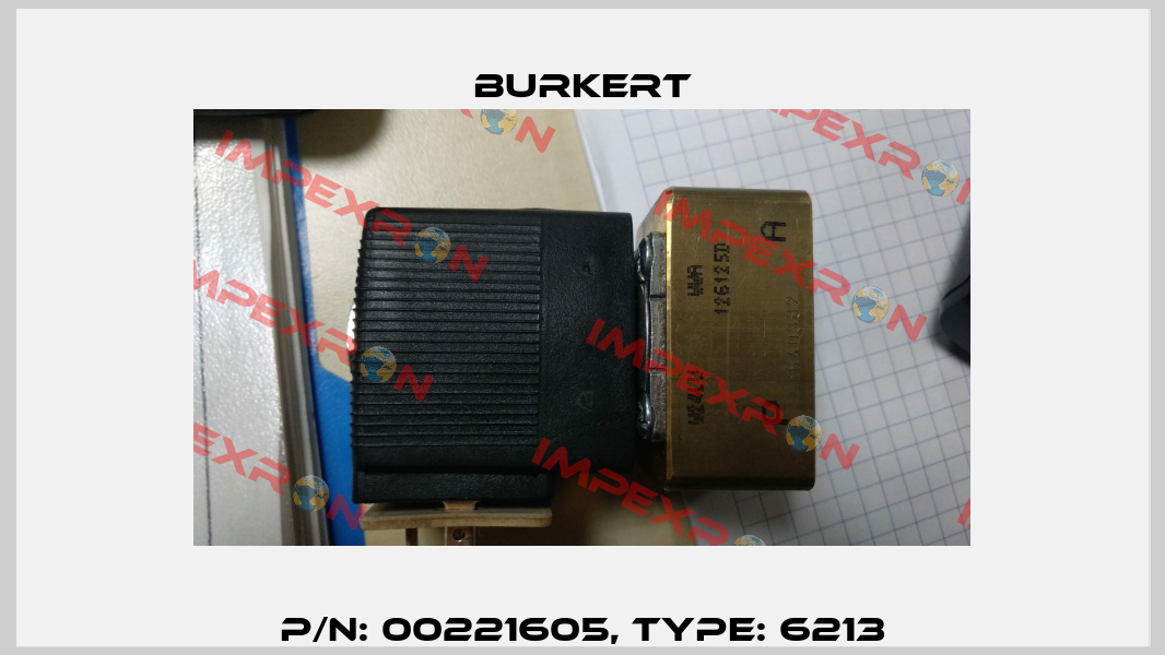 P/N: 00221605, Type: 6213 Burkert