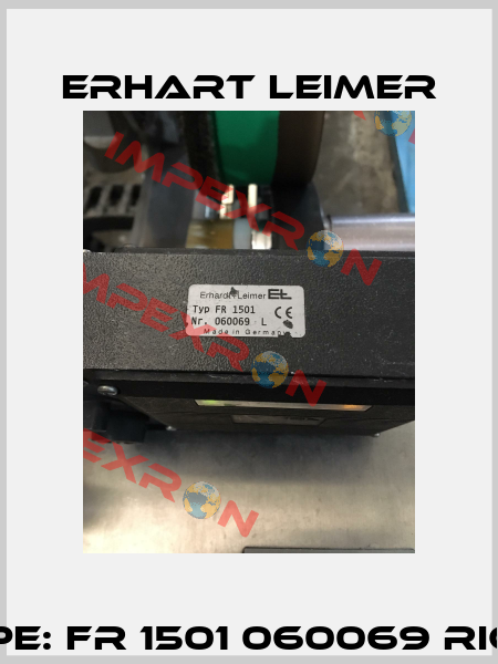 Type: FR 1501 060069 RIGHT Erhardt Leimer