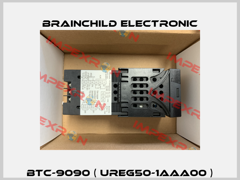 BTC-9090 ( UREG50-1AAA00 ) Brainchild Electronic