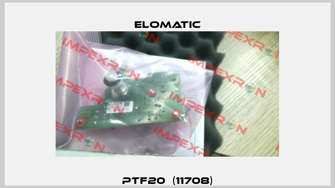 PTF20  (11708) Elomatic