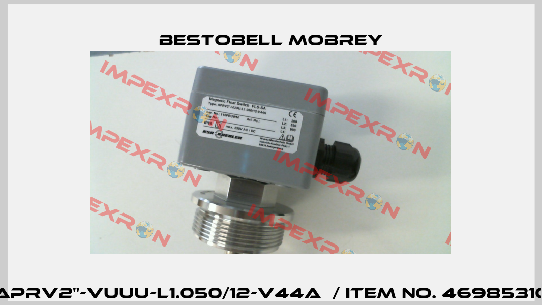 APRV2"-VUUU-L1.050/12-V44A  / Item No. 46985310 Bestobell Mobrey