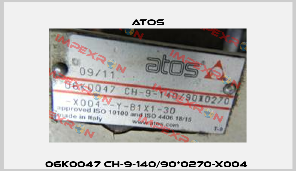 06K0047 CH-9-140/90*0270-X004  Atos