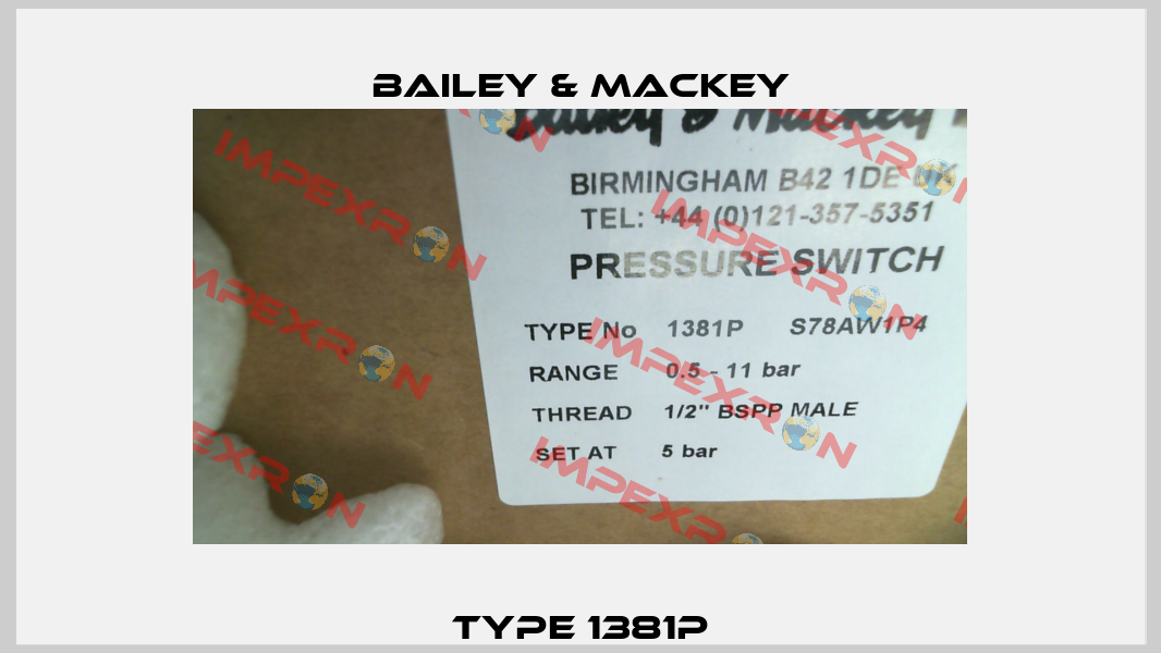 Type 1381P Bailey & Mackey