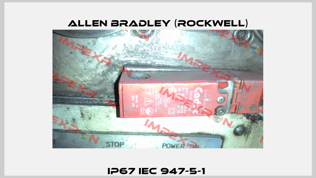 IP67 IEC 947-5-1  Allen Bradley (Rockwell)