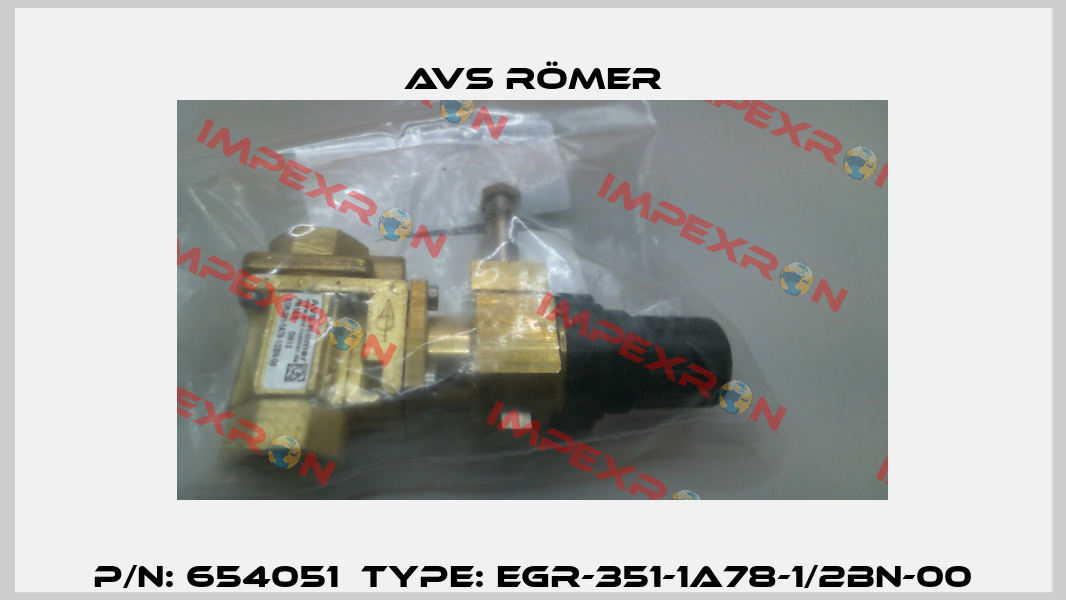 P/N: 654051  Type: EGR-351-1A78-1/2BN-00 Avs Römer