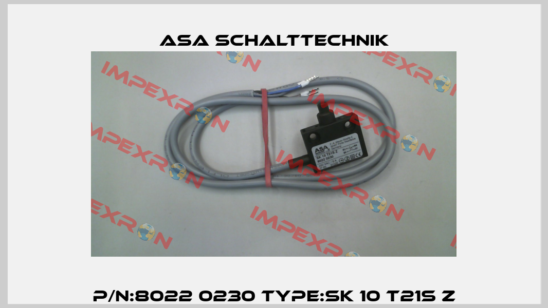 P/N:8022 0230 Type:SK 10 T21S Z ASA Schalttechnik