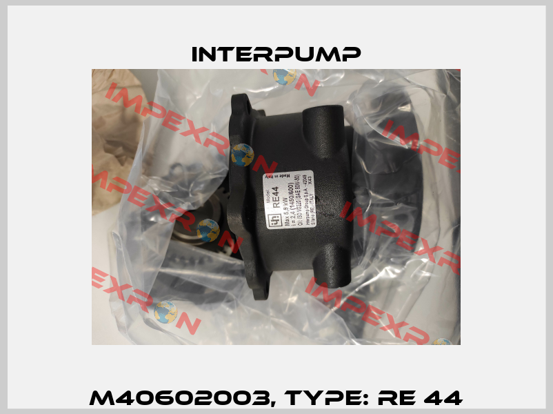 M40602003, Type: RE 44 Interpump