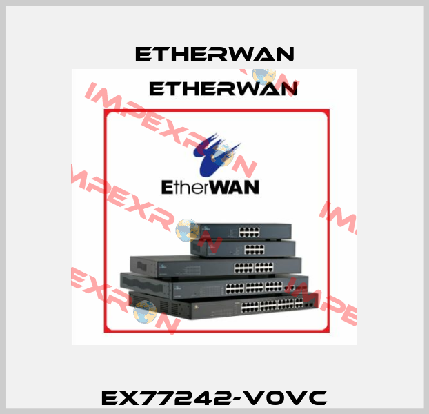EX77242-V0VC Etherwan