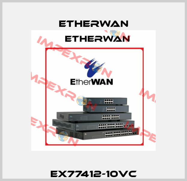 EX77412-10VC Etherwan
