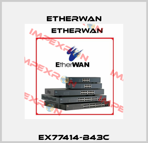 EX77414-B43C Etherwan