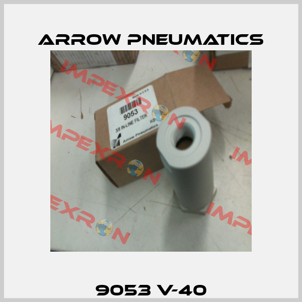 9053 V-40 Arrow Pneumatics