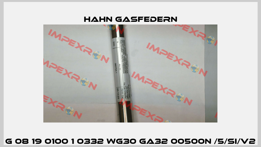 G 08 19 0100 1 0332 WG30 GA32 00500N /5/Si/V2 Hahn Gasfedern